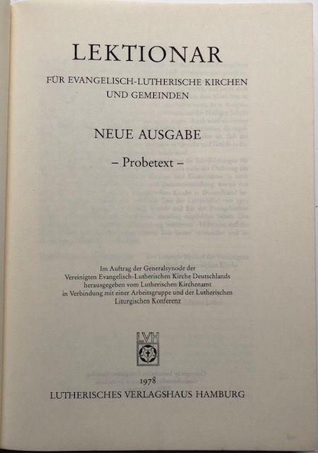 Lektionar für evangelisch-lutherische Kirchen und Gemeinden. Probetext. Hrsg.: Luth. Kirchenamt.