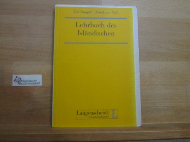 Lehrbuch des Isländischen; Teil: [Hauptw.]. - Duppler, Rita und Astrid van Nahl