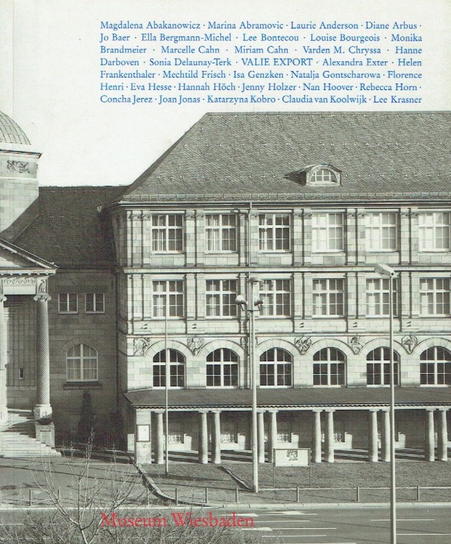 Künstlerinnen des 20. Jahrhunderts : Museum Wiesbaden, 1. September - 25. November 1990. - Rattemeyer, Volker [Hrsg.]