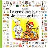 Le grand catalogue des petits artistes - Antoine, Héloïse