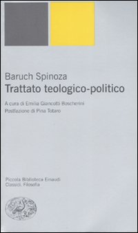 Trattato teologico-politico - Spinoza Baruch