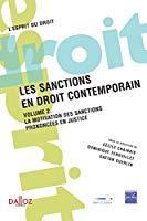 Les sanctions en droit contemporain - 1ère édition: volume 2 la motivation des sanctions prononcées - Chainais, Cécile