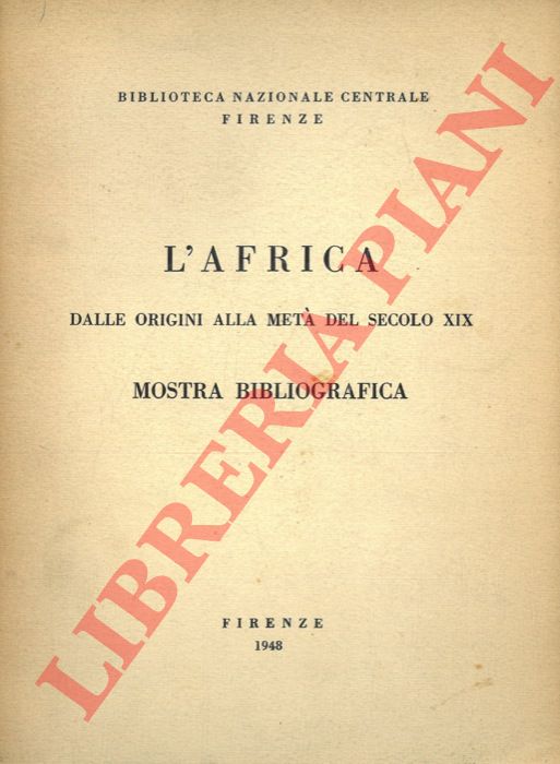Abebooks L'Africa dalle origini alla metà del secolo XIX. Mostra bibliografica