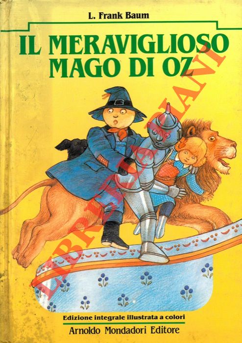 Il meraviglioso mago di Oz. - BAUM Frank L. -