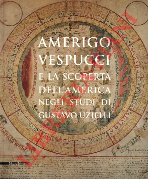 Abebooks Amerigo Vespucci e la scoperta dell'America negli studi di Gustavo Zinelli