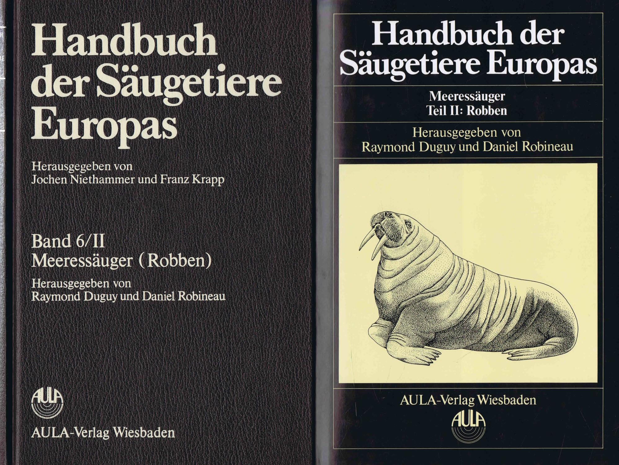 Handbuch der Säugetiere Europas (nur Band 6/II: Robben Pinnipedia)) - Originalausgabe 1993 - - Niethammer, Jochen / Krapp, Franz (Herausgeber)