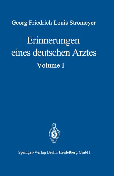 Erinnerungen eines deutschen Arztes - G. F. L. Stromeyer