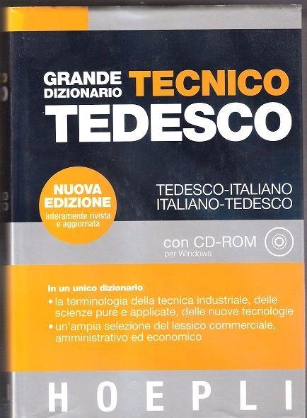 Grande dizionario tecnico tedesco (Hoepli) - AA. VV.