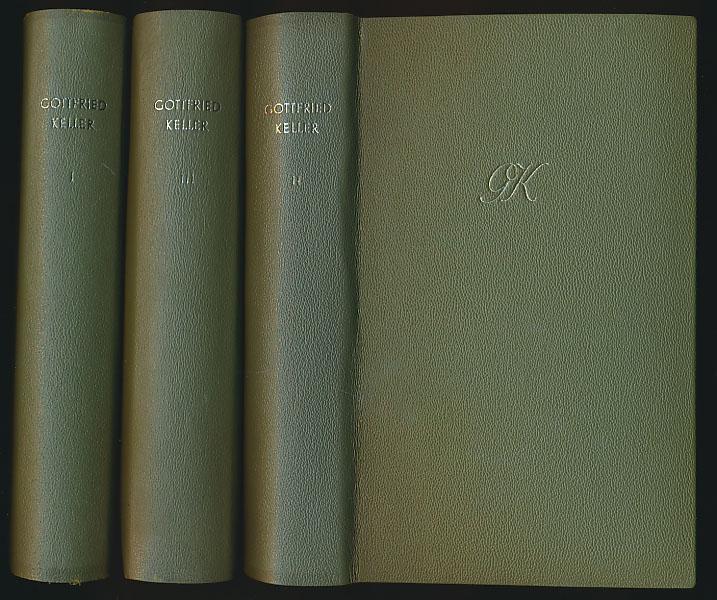 Sämtliche Werke und ausgewählte Briefe. Herausgegeben von Clemens Heselhaus. 3 Bände (komplett). - Keller, Gottfried