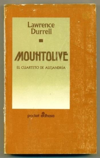 MOUNTOLIVE (El Cuarteto de Alejandria III) - DURRELL, LAWRENCE