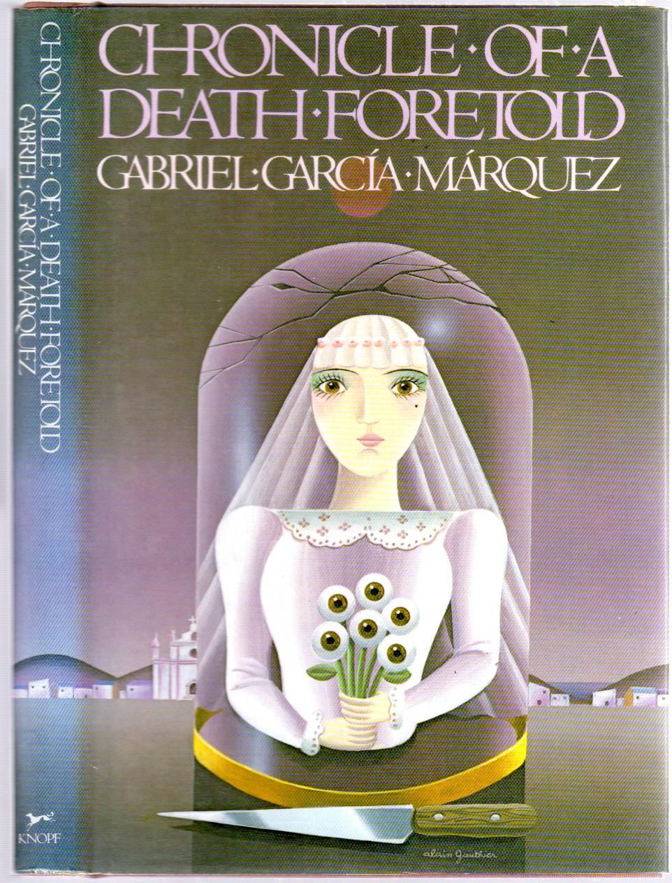 a　by　Death　Foretold　GARCÍA　Hardcover　MÁRQUEZ,　Covers-Rare　Gabriel:　Fine　(1983)　Between　the　Books,　Inc.　ABAA　Chronicle　of