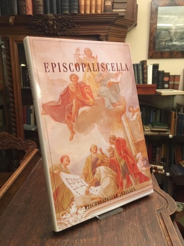 Episcopaliscella : (Bischofszeller Jubiläen - Festschrift) : Vom Stift zur Stadt : 750 Jahre Markt und Mauern 1748-1998 / 850 Jahre Stadt und Kultur 1150-2000. - Bischofszell. - Mattle, Markus / Kroha, Peter / Mathis, Hans Peter / Wettstein, Aurelio (Red)