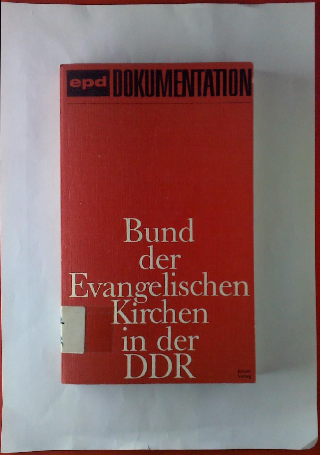 Bund der Evangelischen Kirchen in der DDR. - Hans-Wolfgang Heßler