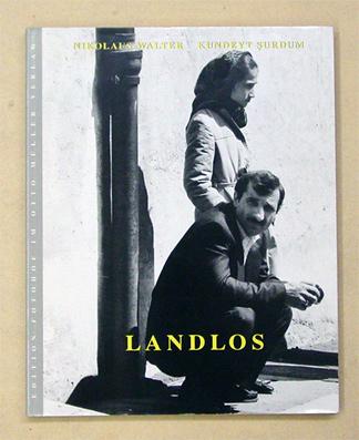 Landlos. Türken in Vorarlberg. - Walter, Nikolaus (Photogr.) - Kundeyt Surdum (Text)