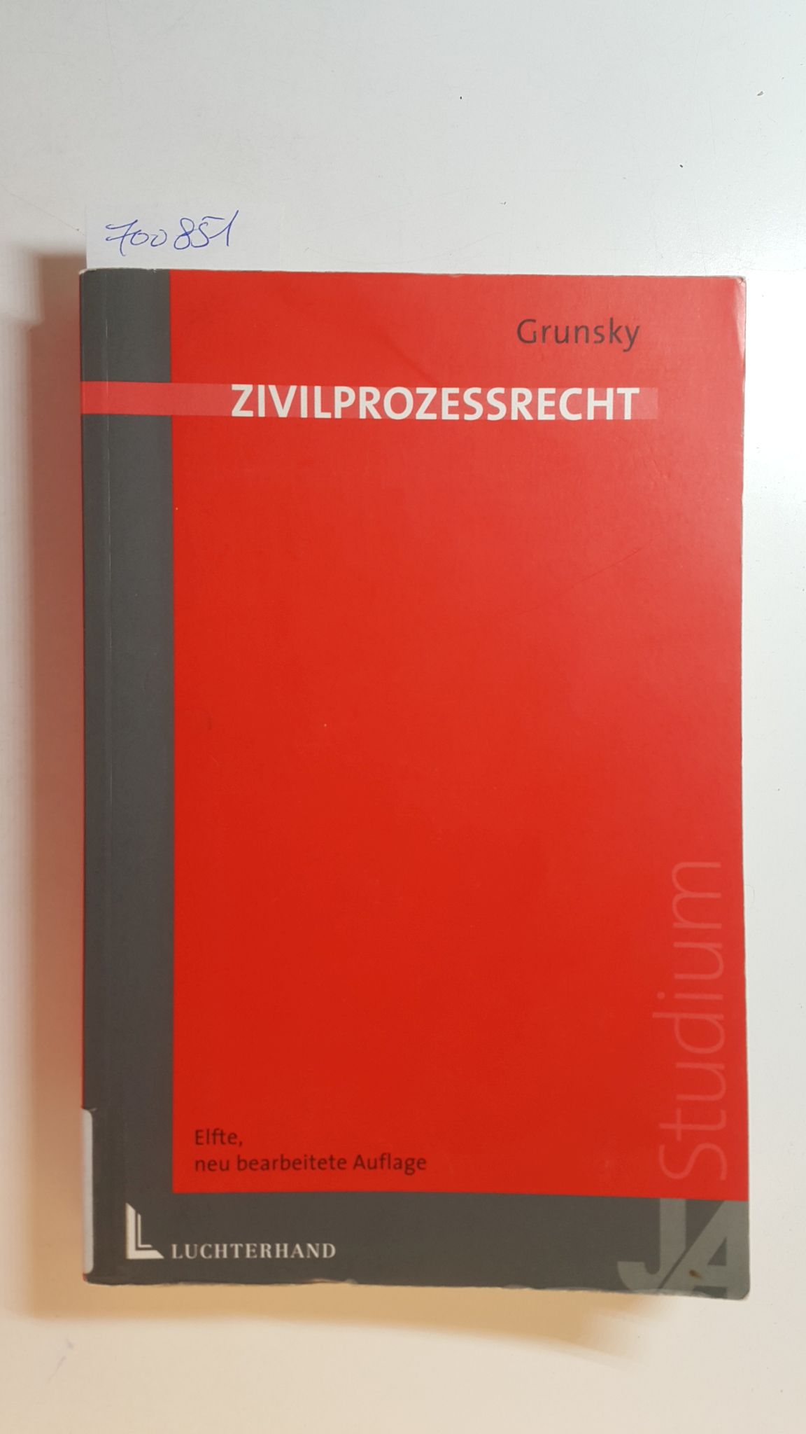 Zivilprozessrecht - Grunsky, Wolfgang