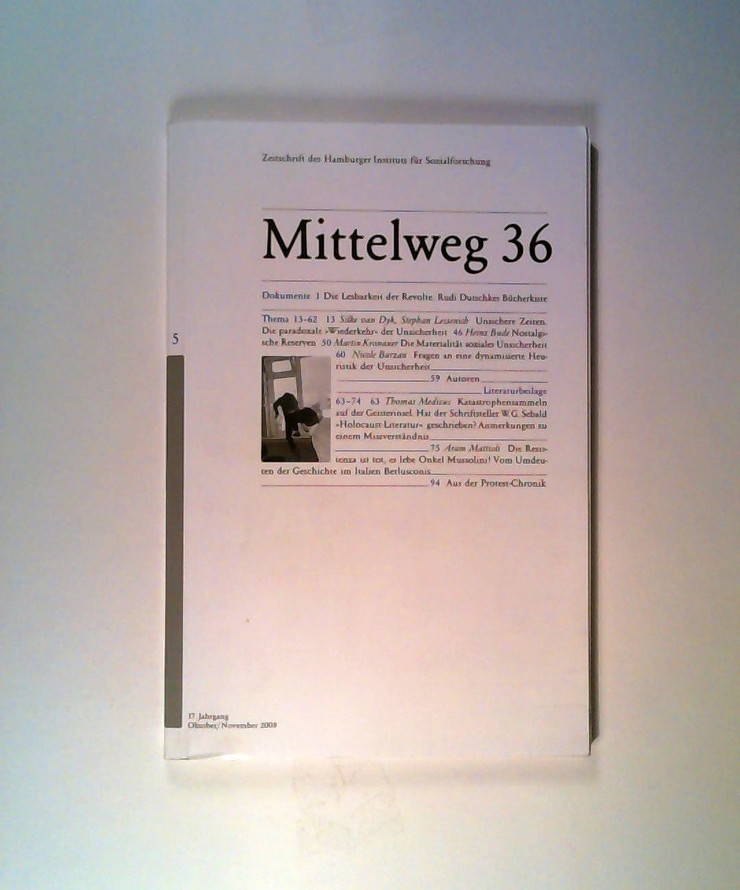 Mittelweg 36, Zeitschrift des Hamburger Institus für Sozialforschung, Unsichere Zeiten: Heft 5/2008 - Hamburger Institut für Sozialforschung