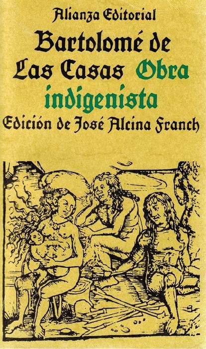 Bartolomé de las Casas: Obra indigenista. - Alcina Franch, José (ed.)