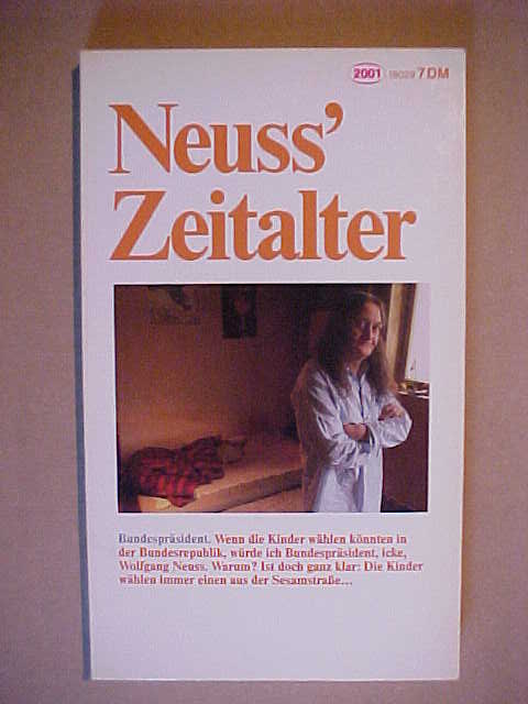 Neuss Zeitalter. - Wolfgang Neuss