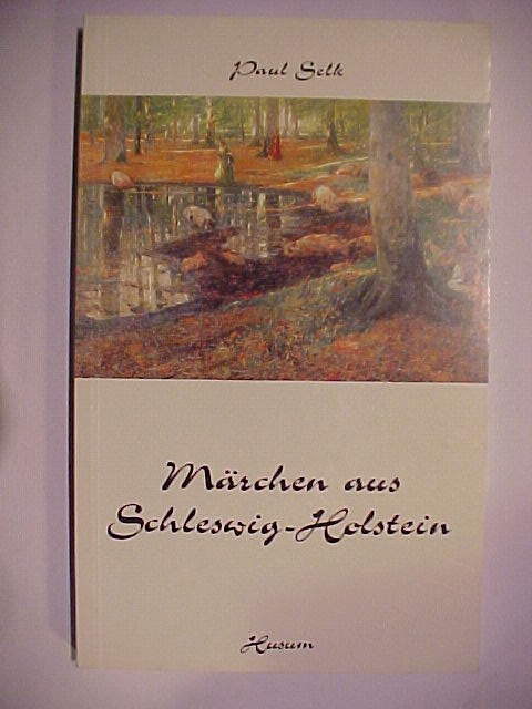 Husum-Taschenbuch Märchen aus Schleswig-Holstein. - Selk, Paul [Hrsg.]