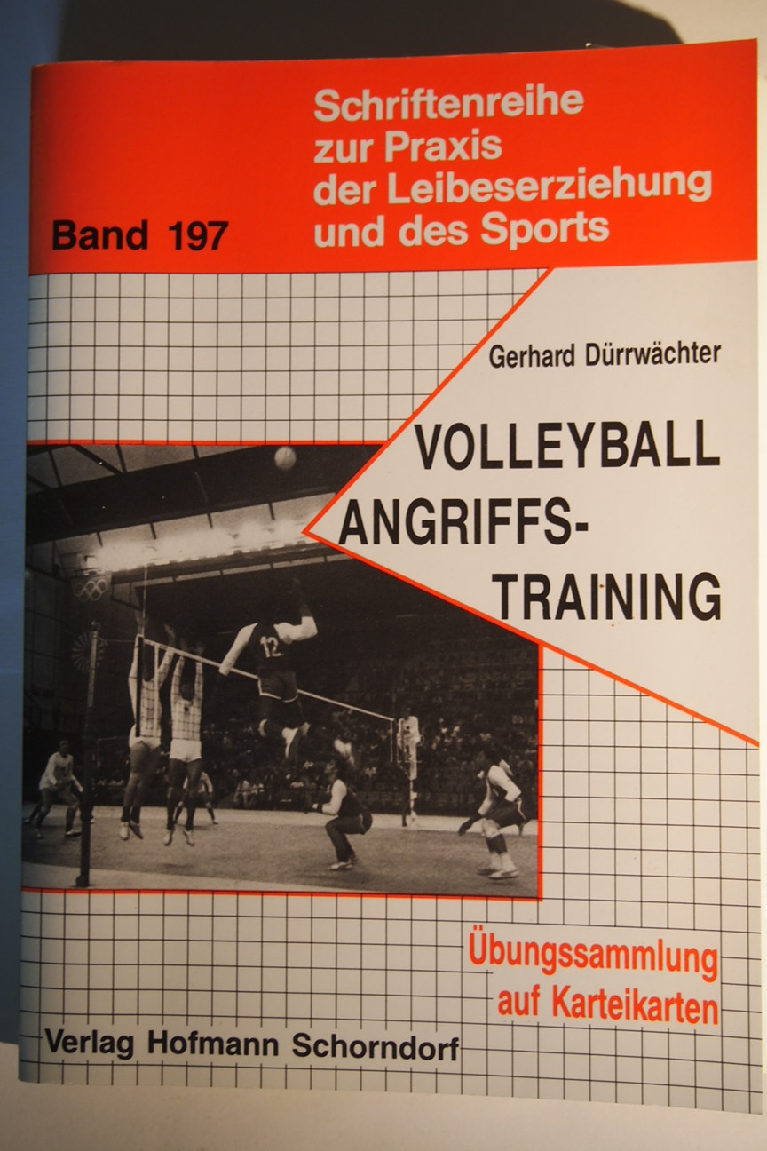 Volleyball-Angriffstraining : Übungssammlung auf Karteikarten Band 197 Übungssammlung auf Karteikarten. - Dürrwächter, Gerhard