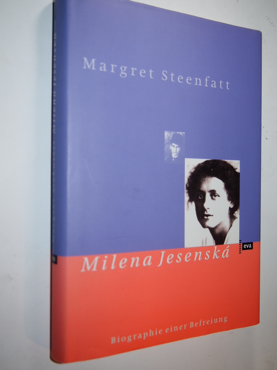 Milena Jesenská : Biographie einer Befreiung. - Steenfatt, Margret, 1935-