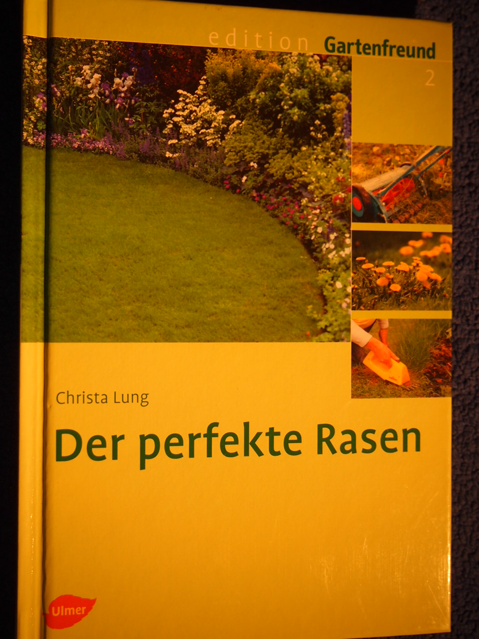 Der perfekte Rasen. - Christa Lung