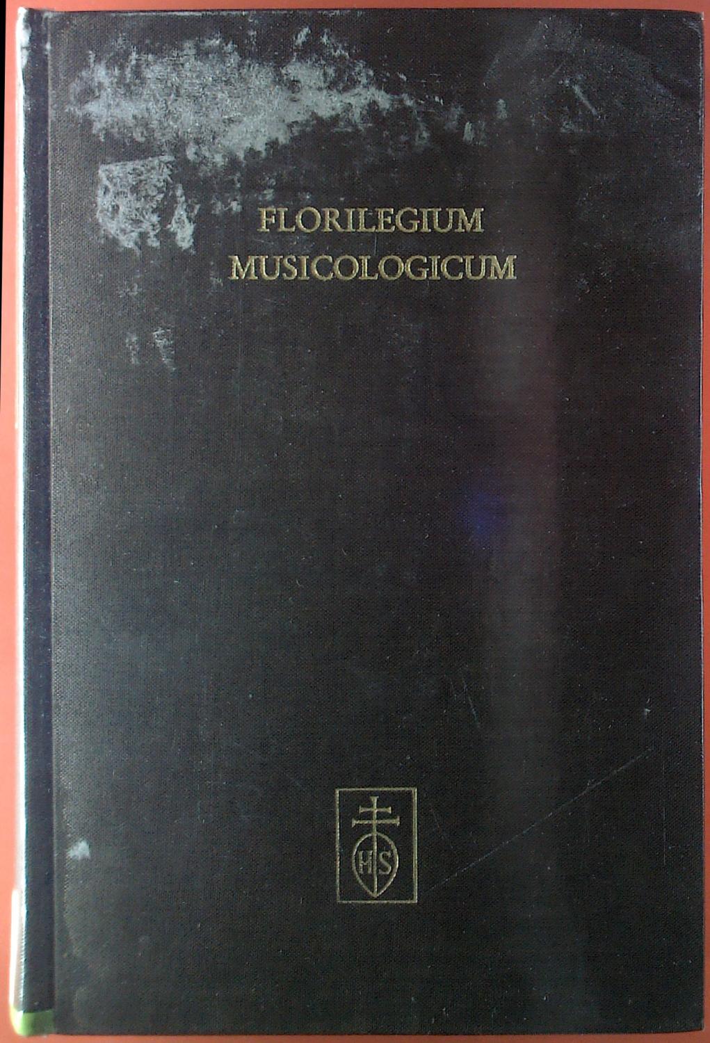 Florilegium Musicologicum. Hellmut Federhofer zum 75. Geburtstag - Hrsg. Christoph-Hellmut Mahling