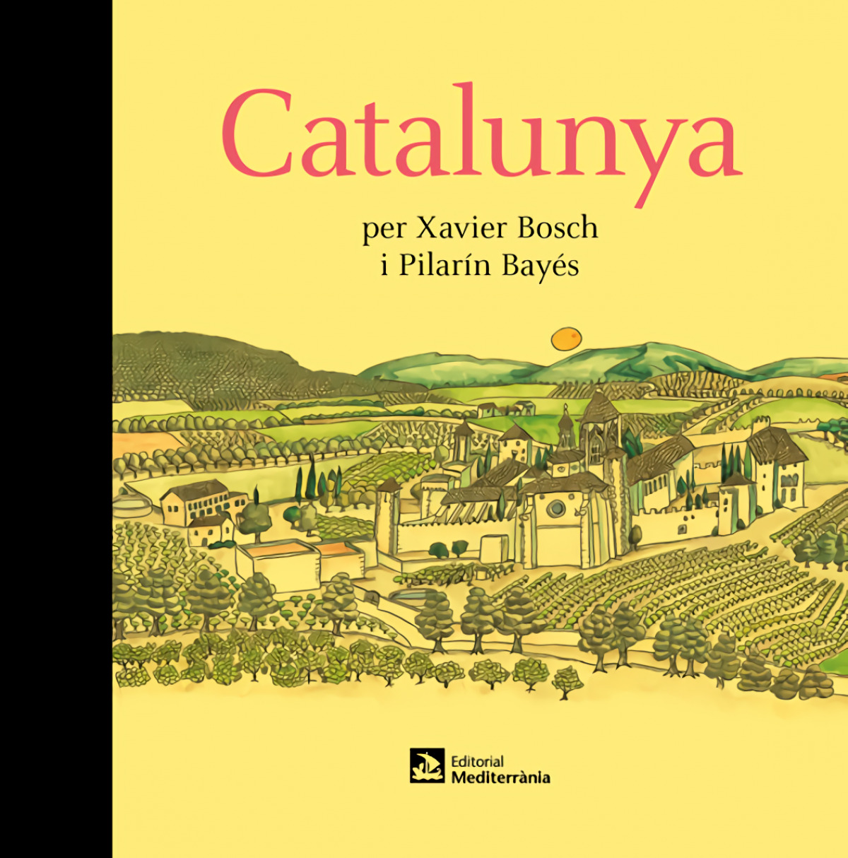 CATALUNYA per Xavier Bosch y Pilarín Bayés - Bosch, Xavier/Bayes, Pilarin