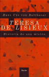 Teresa de Lisieux - Hans Urs von Balthasar