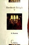 Escritos de Teología. Tomo V: Nuevos escritos - Rahner, Karl
