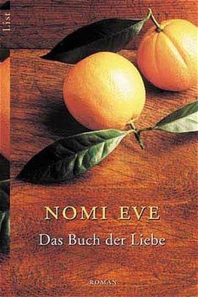 Das Buch der Liebe: Roman - Eve, Nomi