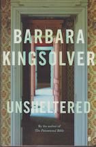 Unsheltered Kingsolver, Barbara [ ] [Hardcover]