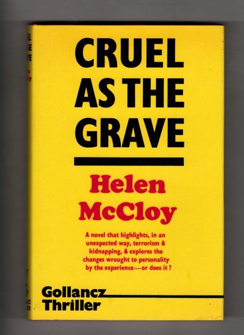 Cruel as the Grave by Helen McCloy (First UK Edition) Gollancz File Copy - Helen McCloy