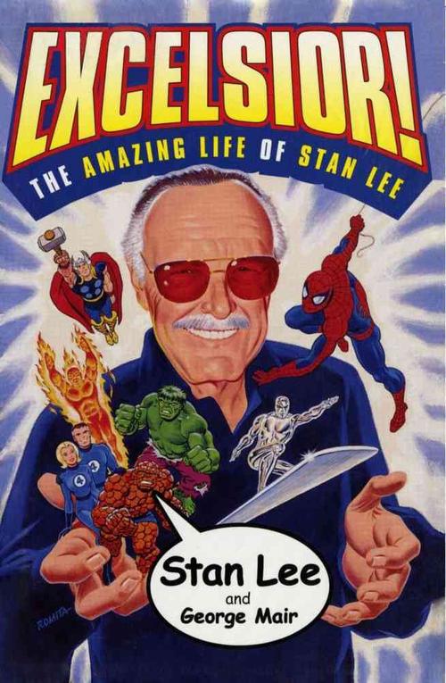 Excelsior!: The Amazing Life of Stan Lee (Paperback) - Stan Lee