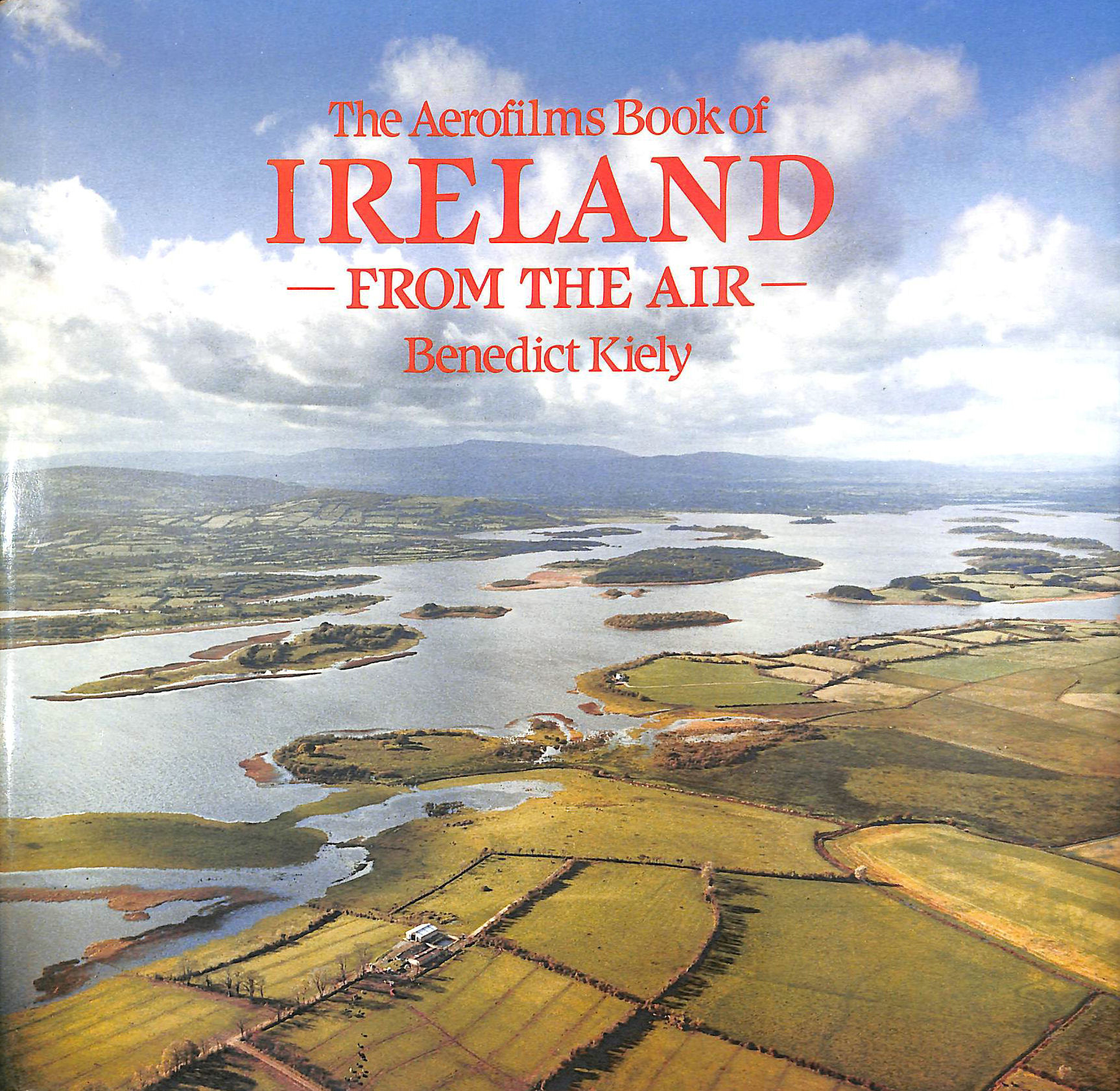 Aerofilms Book of Ireland from the Air - Kiely, Benedict