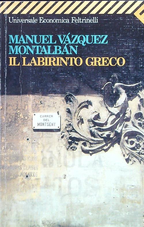 Il labirinto greco - Vazquez Montalban, Manuel