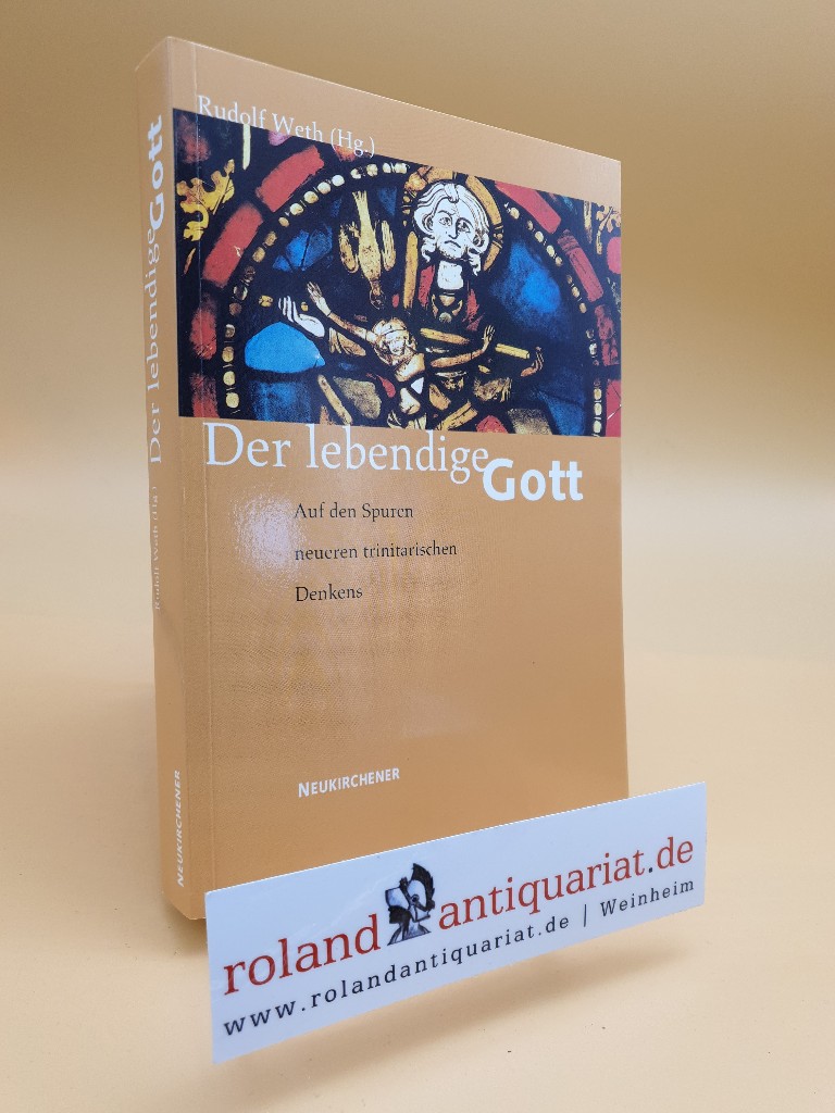Der lebendige Gott. Auf den Spuren neueren trinitarischen Denkens. Hg. von Rudolf Weth. Neukirchen-Vluyn, Neukirchener Verlag,