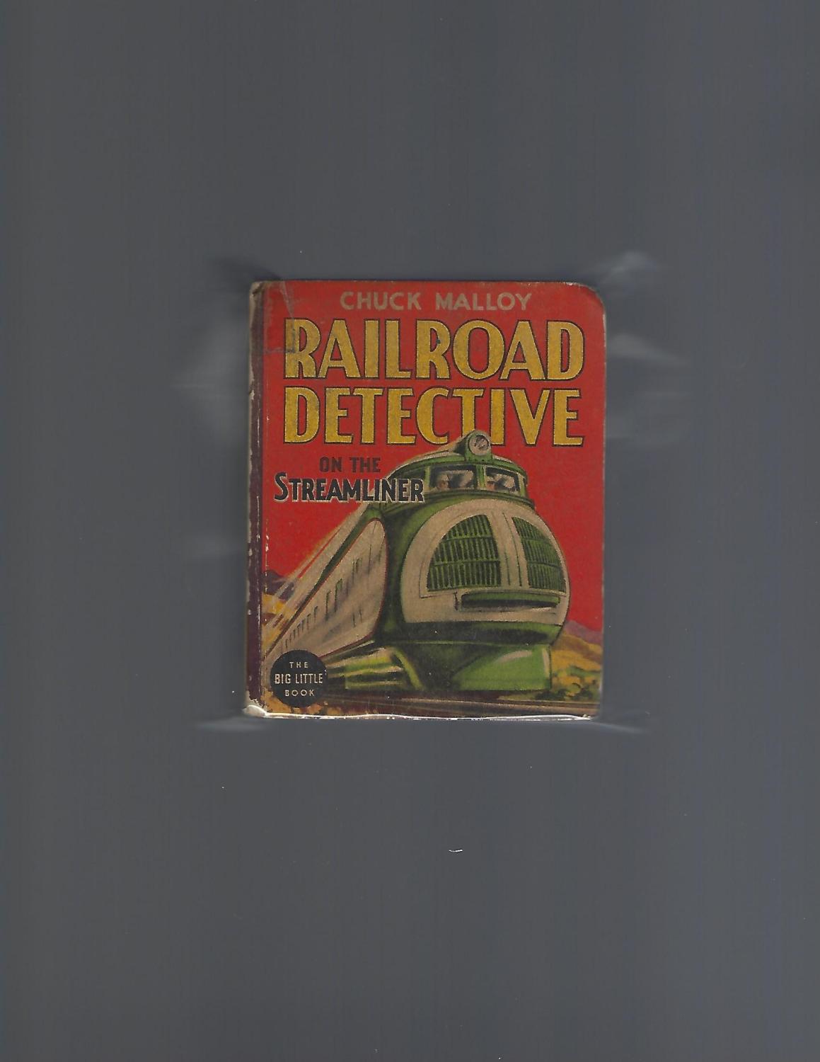 Chuck Malloy, Railroad Detective on the Streamliner by McClusky, Thorp