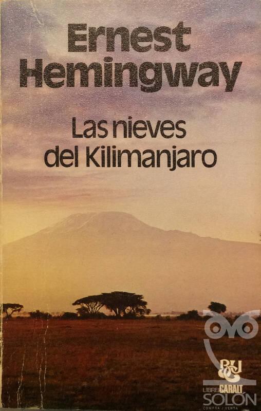 Las nieves de Kilimanjaro - Ernest Hemingway