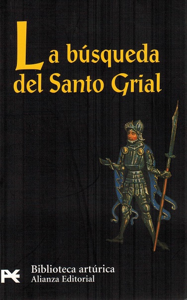 Búsqueda del Santo Grial, La. (Traducción e introducción de Carlos Alvar). - Anónimo