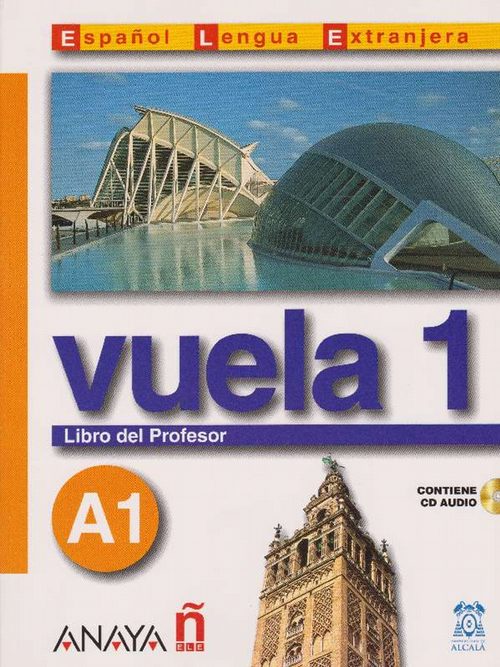Vuela 1. A1. Libro del Profesor. Contiene CD audio. - VV.AA.