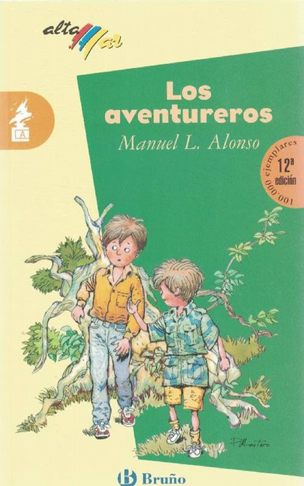 Aventureros, Los. (Incluye taller de lectura). - Alonso, Manuel Luis y José Pérez Montero (il.)