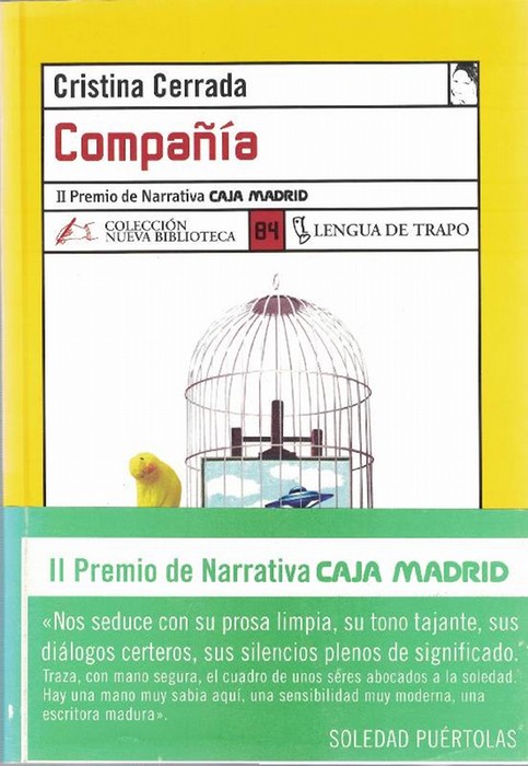 Compañía. (II Premio de Narrativa CAJA MADRID). - Cerrada, Cristina [Madrid, 1970]