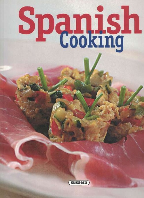 Spanish Cooking. - López, Concha