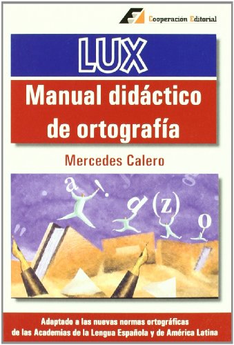 Manual didáctico de ortografía. - Calero, Mercedes