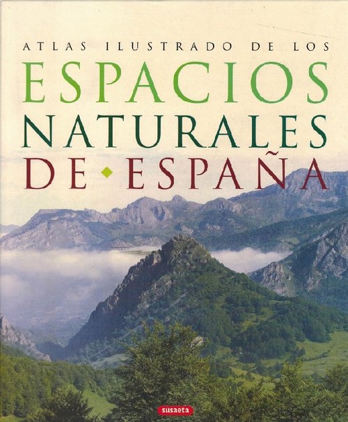 Espacios naturales de España. - VV.AA