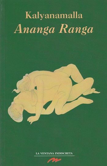 Ananga Manga. Título original: Ananga Ranga, siglo XVI. - Kalyanamalla
