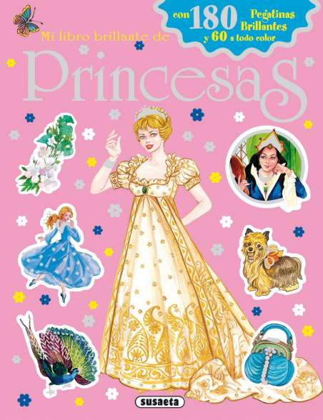 Mi libro brillante de Princesas. Con 180 pegatinas brillantes y a todo color. Edad: 3+. - Guerra, Carmen (Ilust.) y und Marcela Grez