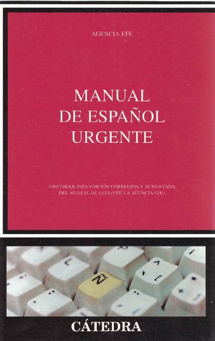 Manual de español urgente. - Efe, Agencia