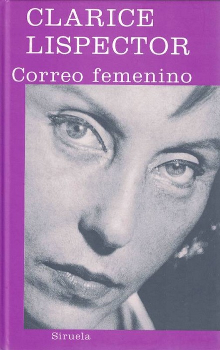 Correo femenino. - Lispector, Clarice [Ucrania, 1920-Brasil, 1977]